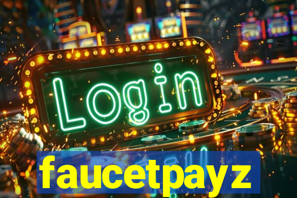 faucetpayz