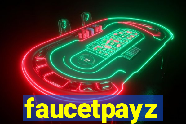 faucetpayz