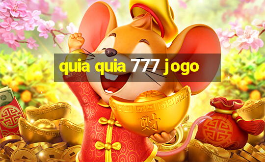 quia quia 777 jogo