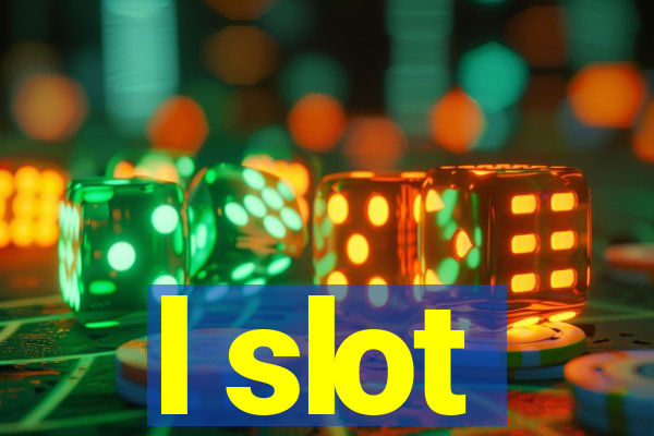 l slot