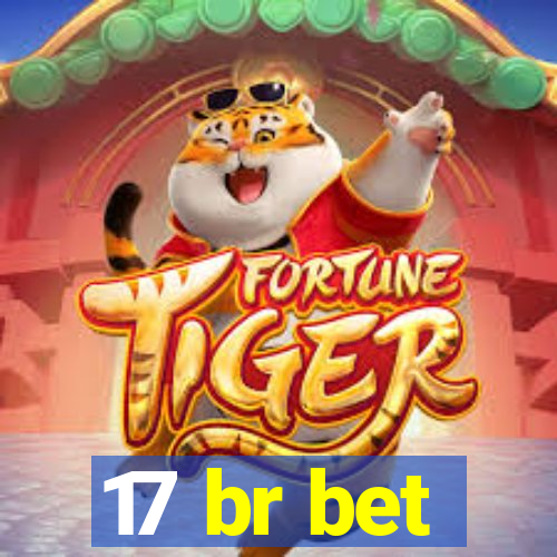 17 br bet