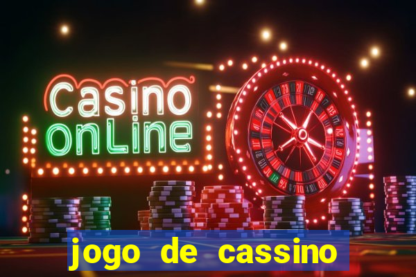 jogo de cassino que ganha dinheiro