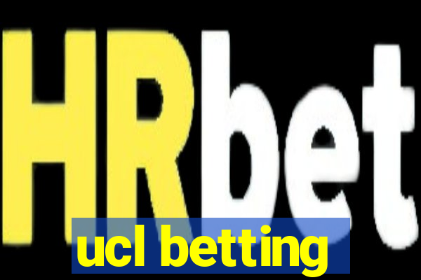 ucl betting