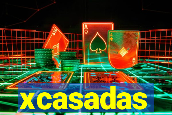 xcasadas