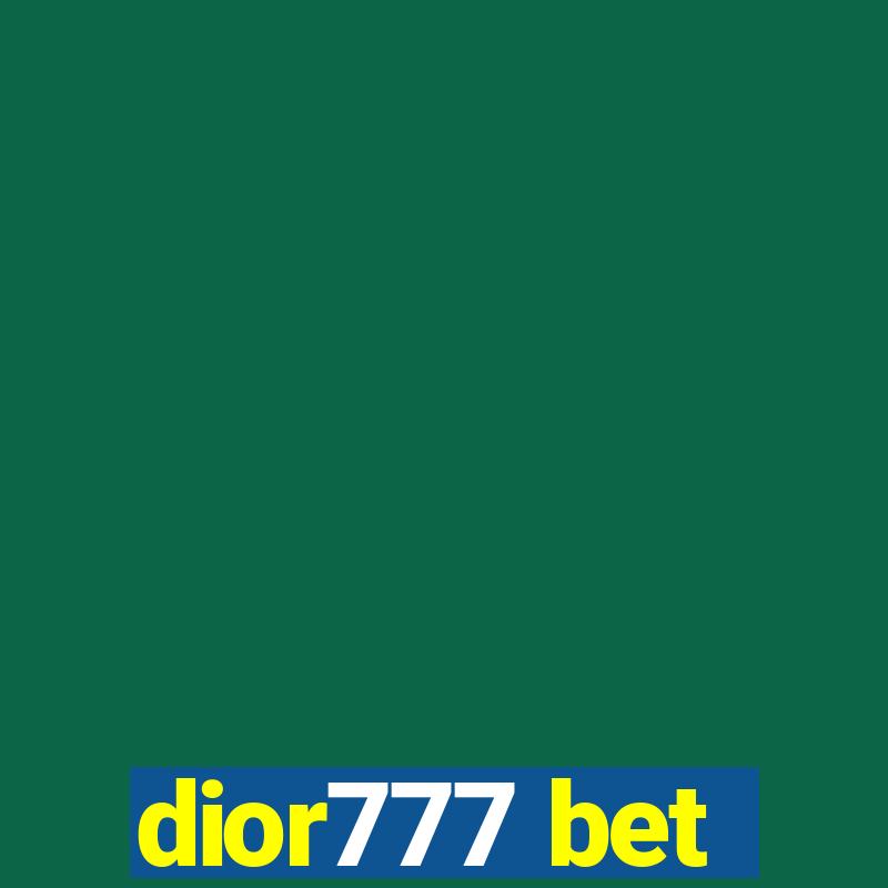 dior777 bet