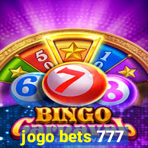 jogo bets 777