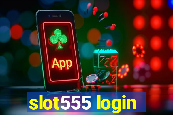 slot555 login