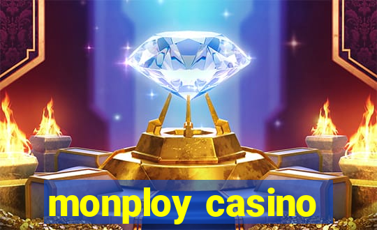 monploy casino