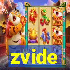 zvide