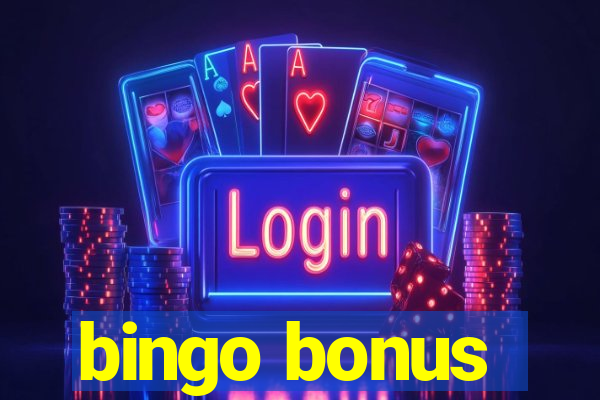 bingo bonus