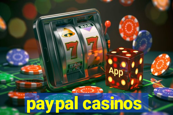 paypal casinos