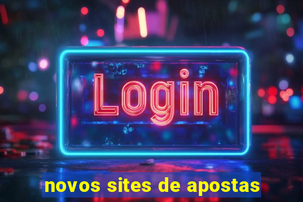 novos sites de apostas