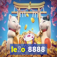 le茫o 8888