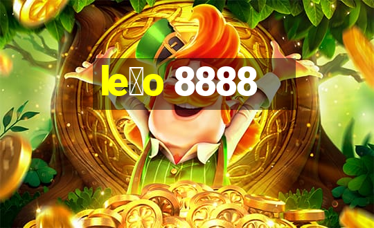 le茫o 8888