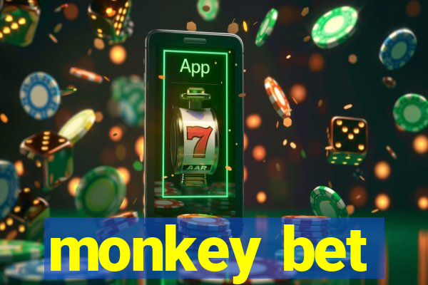 monkey bet