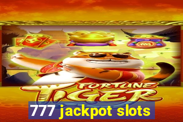 777 jackpot slots