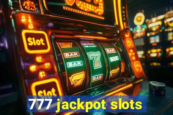 777 jackpot slots