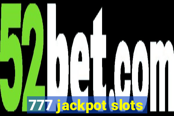 777 jackpot slots