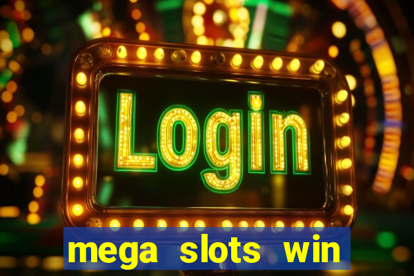 mega slots win real money