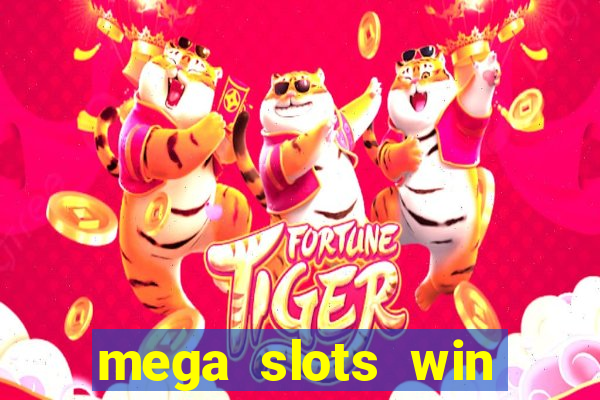 mega slots win real money