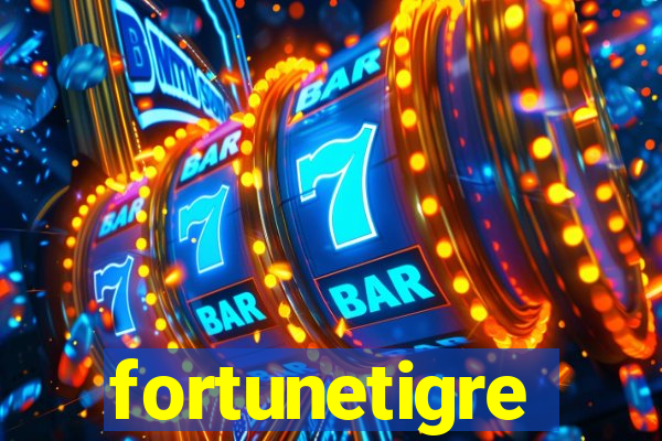 fortunetigre