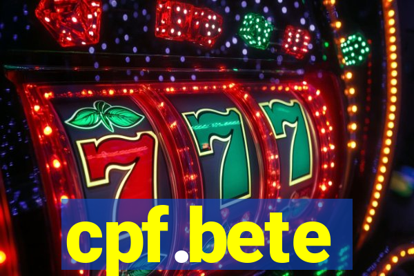 cpf.bete