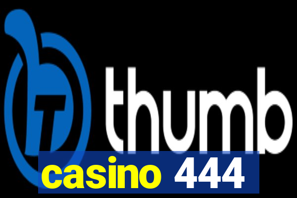 casino 444