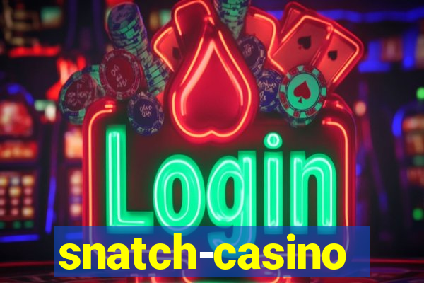 snatch-casino