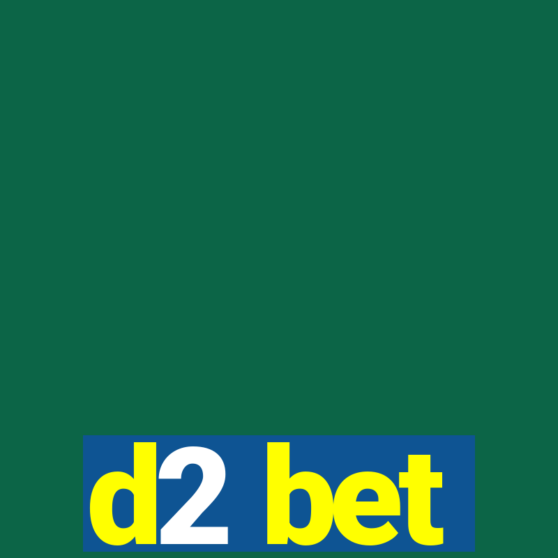 d2 bet