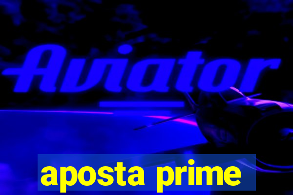 aposta prime