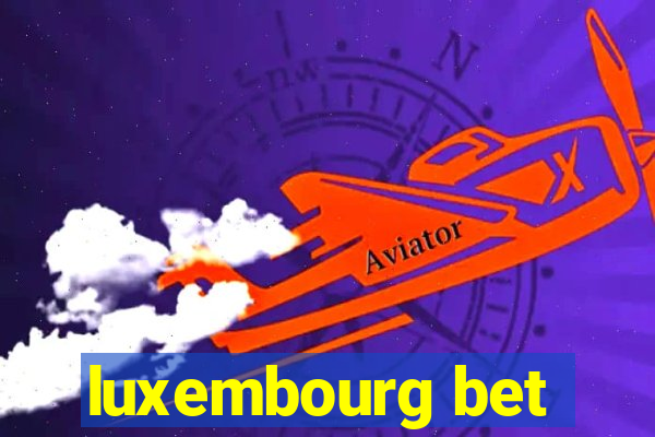 luxembourg bet