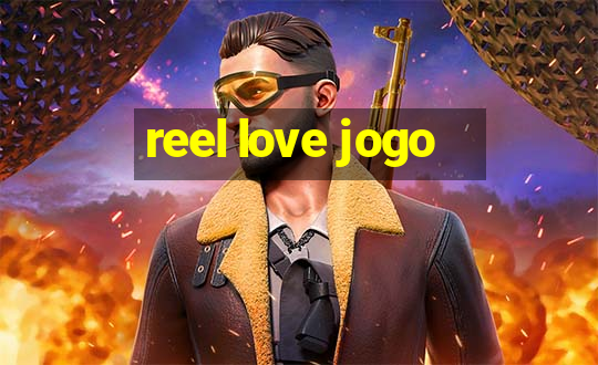 reel love jogo