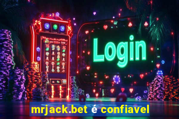 mrjack.bet é confiavel