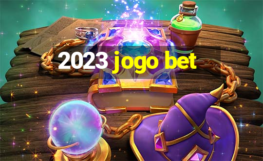 2023 jogo bet