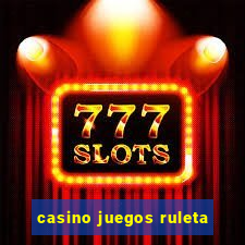 casino juegos ruleta