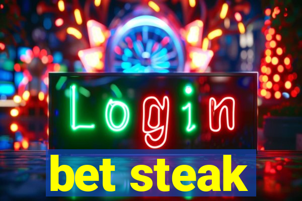 bet steak