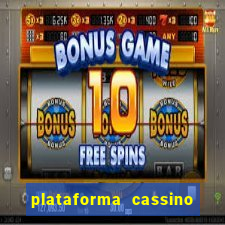 plataforma cassino com b么nus gr谩tis no cadastro