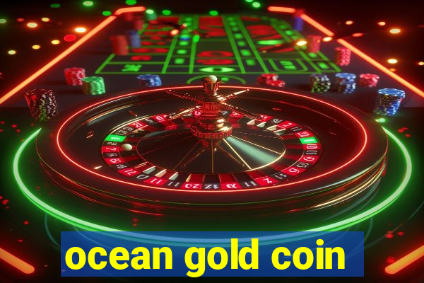 ocean gold coin