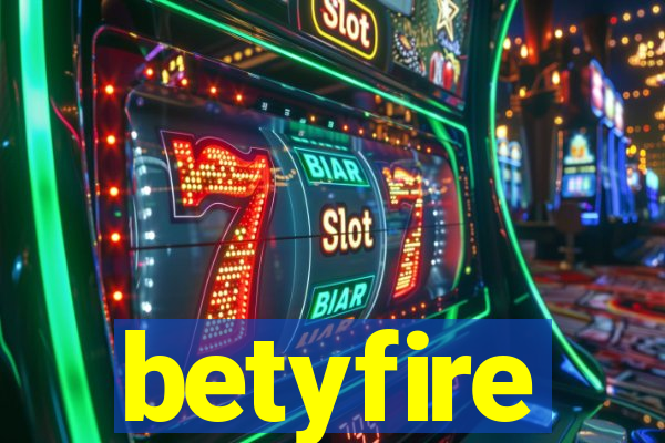 betyfire