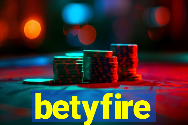 betyfire