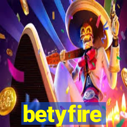 betyfire