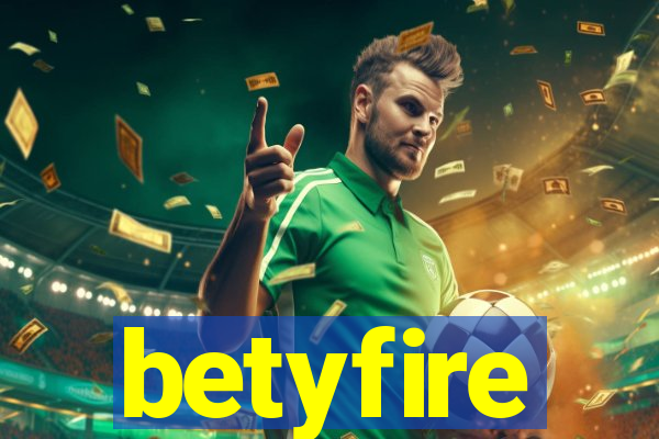 betyfire