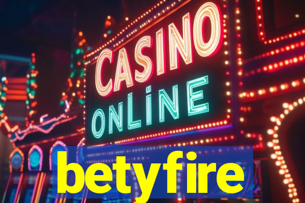 betyfire