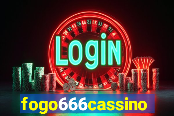 fogo666cassino