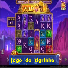 jogo do tigrinho que paga de verdade