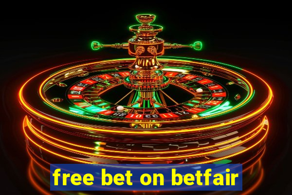 free bet on betfair