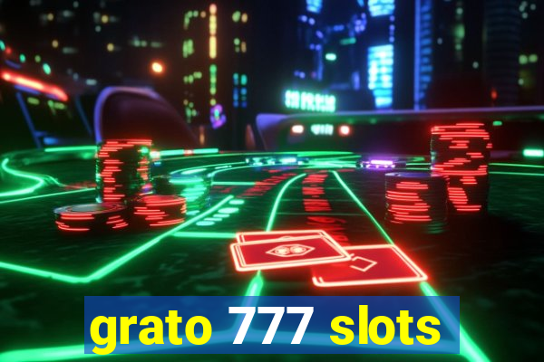 grato 777 slots