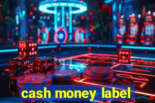 cash money label