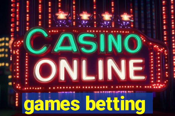 games betting