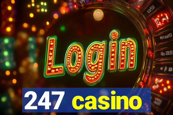 247 casino